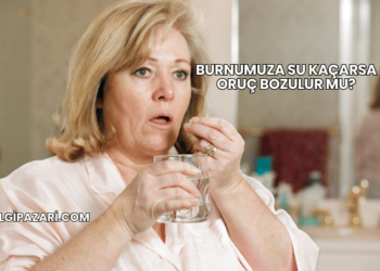 Burnumuza Su Kaçarsa Oruç Bozulur mu?