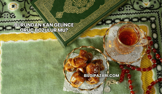 Burundan Kan Gelince Oruç Bozulur mu?