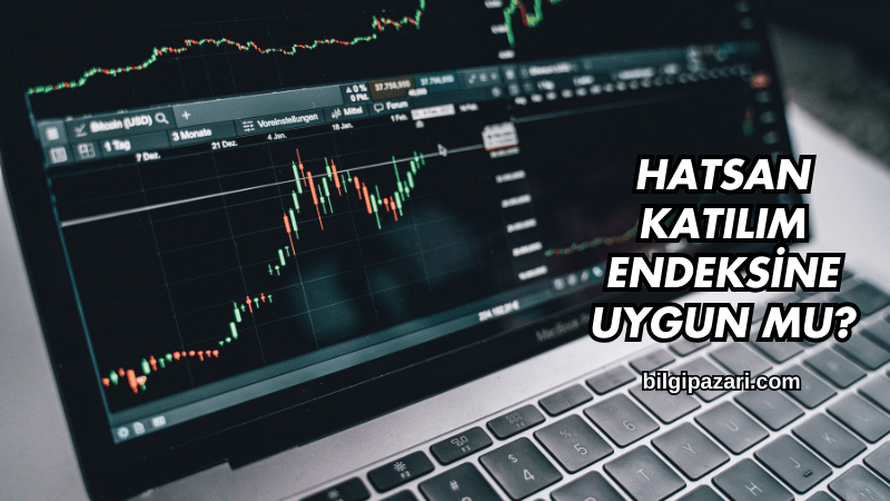 Hatsan Katılım Endeksine Uygun mu?