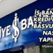 İş Bankası Kredi Kartı Başvurusu Nasıl Yapılır?