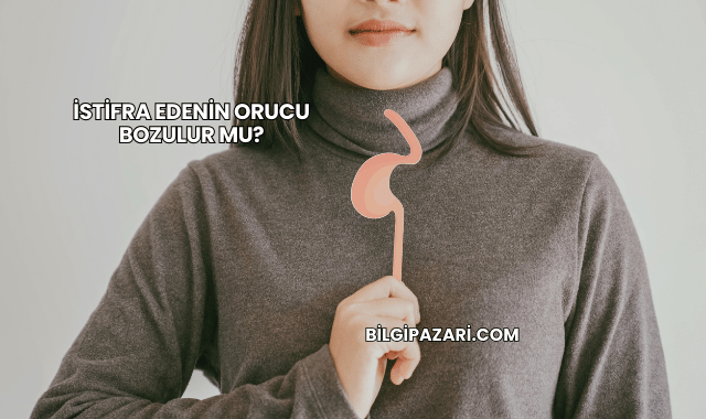 İstifra Edenin Orucu Bozulur mu?