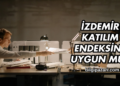 İzdemir Katılım Endeksine Uygun mu?