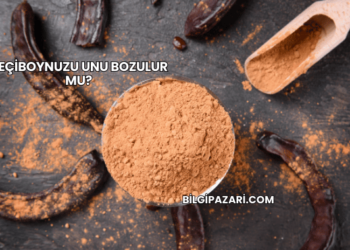 Keçiboynuzu Unu Bozulur mu?