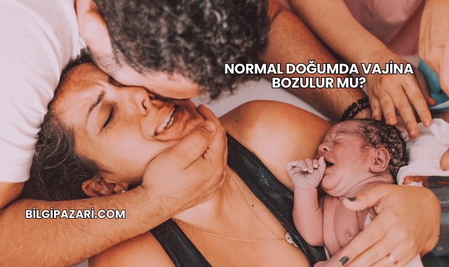 Normal Doğumda Vajina Bozulur mu?