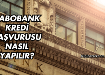 Rabobank Kredi Başvurusu Nasıl Yapılır?
