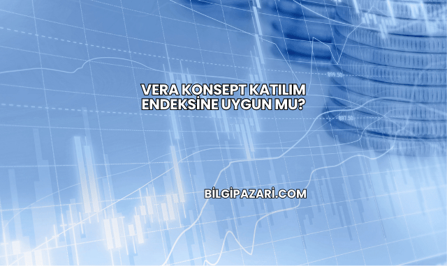 Vera Konsept Katılım Endeksine Uygun mu?