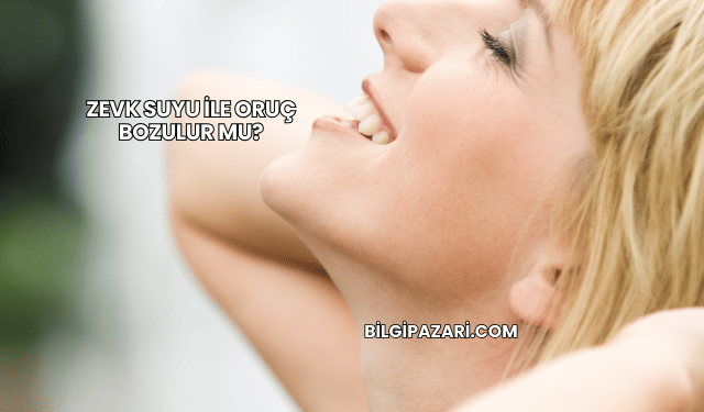 Zevk Suyu ile Oruç Bozulur mu?