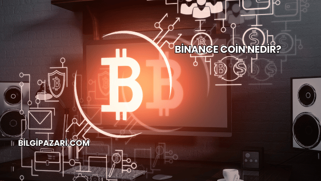Binance Coin Nedir?