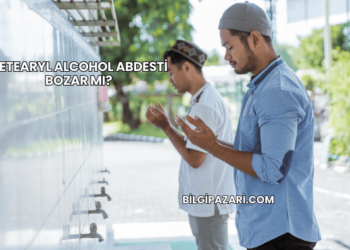Cetearyl Alcohol Abdesti Bozar mı?