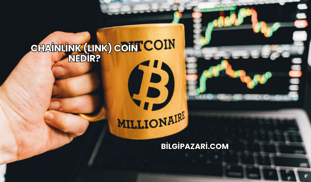 Chainlink (LINK) Coin Nedir?