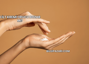 Cilt Kremi Orucu Bozar mı?