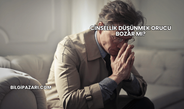 Cinsellik Düşünmek Orucu Bozar mı?