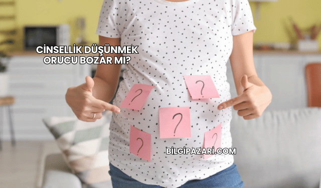 Cinsellik Düşünmek Orucu Bozar mı?