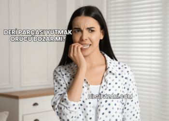 Deri Parçası Yutmak Orucu Bozar mı?