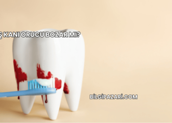 Diş Kanı Orucu Bozar mı?