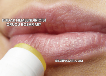 Dudak Nemlendiricisi Orucu Bozar mı?