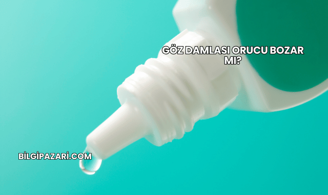 Göz Damlası Orucu Bozar mı?