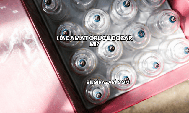 Hacamat Orucu Bozar mı?