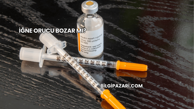 İğne Orucu Bozar mı?