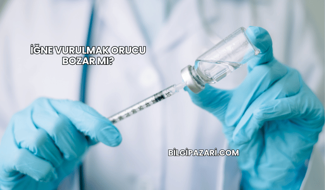 İğne Vurulmak Orucu Bozar mı?