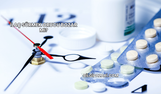 İlaç Sürmek Orucu Bozar mı?