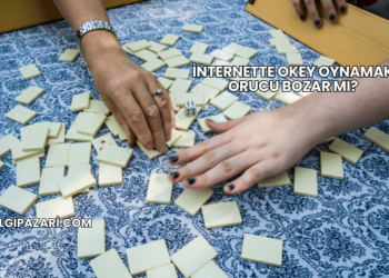 İnternette Okey Oynamak Orucu Bozar mı?