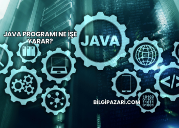Java Programı Ne İşe Yarar?