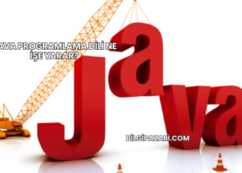 Java Programlama Dili Ne İşe Yarar?