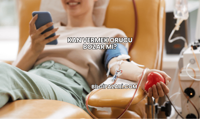 Kan Vermek Orucu Bozar mı?
