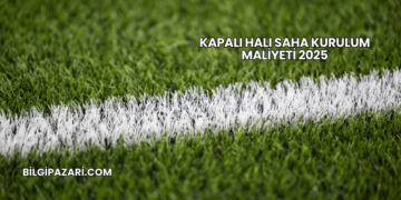 Kapalı Halı Saha Kurulum Maliyeti 2025