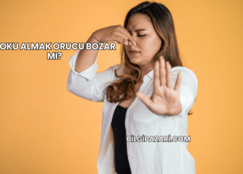 Koku Almak Orucu Bozar mı?