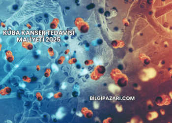 Küba Kanser Tedavisi Maliyeti 2025