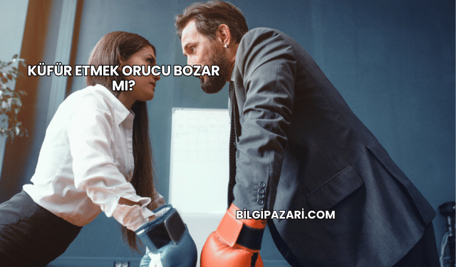 Küfür Etmek Orucu Bozar mı?