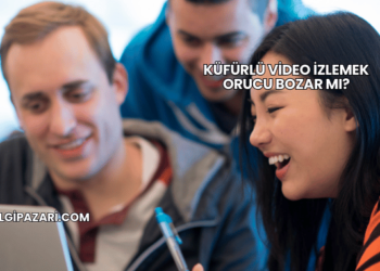 Küfürlü Video İzlemek Orucu Bozar mı?