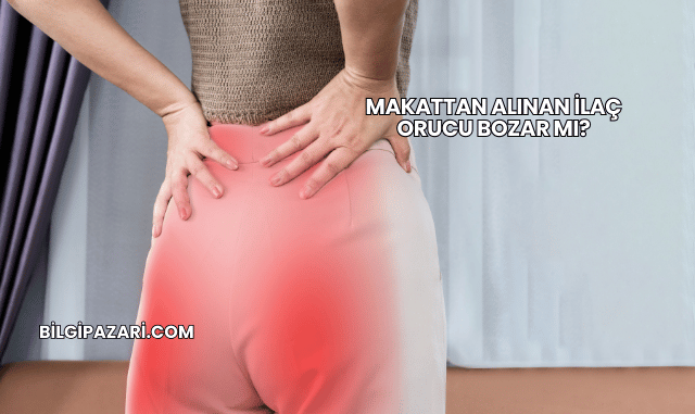 Makattan Alınan İlaç Orucu Bozar mı?