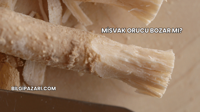 Misvak Orucu Bozar mı?