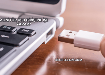 Monitör USB Girişi Ne İşe Yarar?
