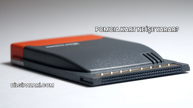 PCMCIA Kart Ne İşe Yarar?