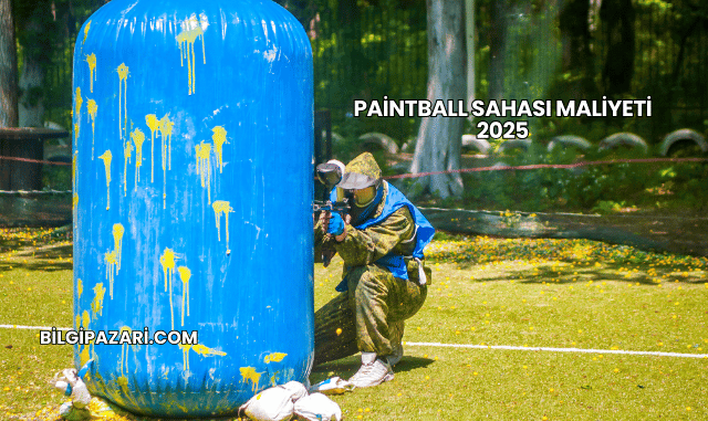 Paintball Sahası Maliyeti 2025