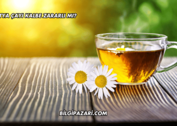 Papatya Çayı Kalbe Zararlı mı?