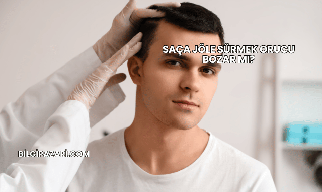 Saça Jöle Sürmek Orucu Bozar mı?
