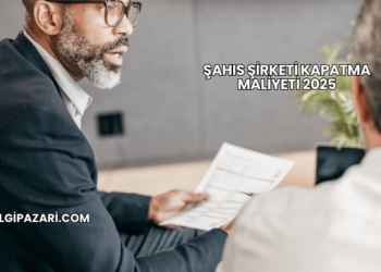 Şahıs Şirketi Kapatma Maliyeti 2025