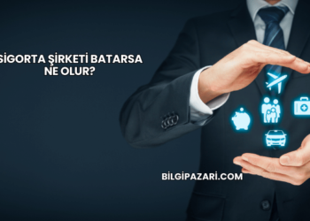 Sigorta Şirketi Batarsa Ne Olur?