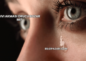 Sıvı Akması Orucu Bozar mı?