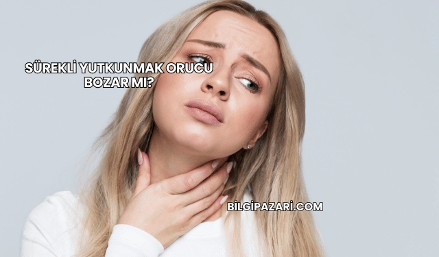 Sürekli Yutkunmak Orucu Bozar mı?