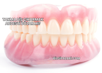 Takma Diş Çıkarmak Abdesti Bozar mı?