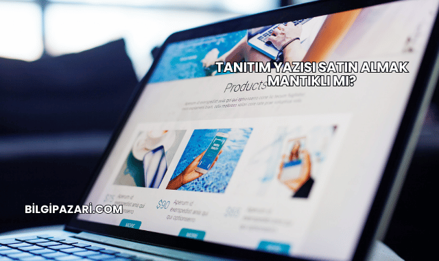Tanıtım Yazısı Satın Almak Mantıklı mı?