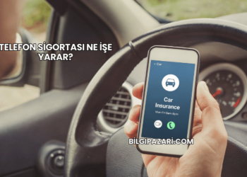Telefon Sigortası Ne İşe Yarar?