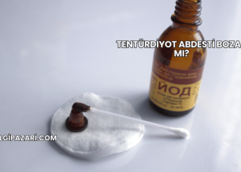 Tentürdiyot Abdesti Bozar mı?