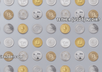 Tether (USDT) Nedir?